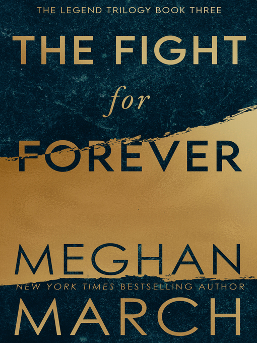 Title details for The Fight for Forever by Meghan March - Wait list